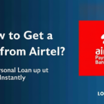 How to Get a Loan from Airtel: Airtel Payments Bank Personal Loan up to ₹2 Lakh