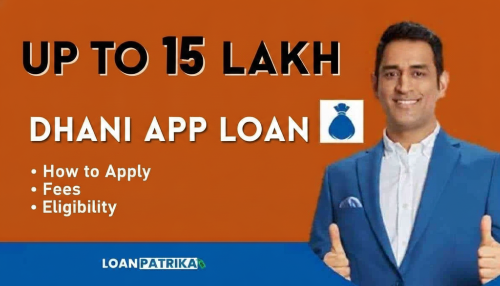 Dhani app loan application documents fees and eligibility
