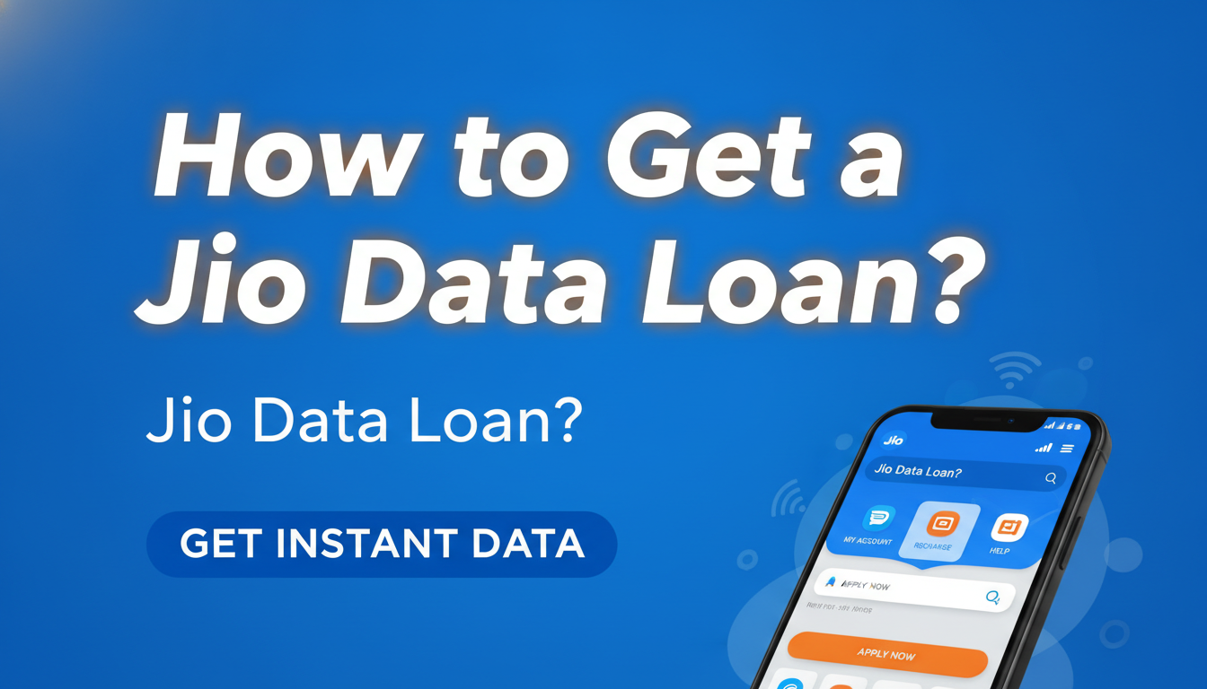 How to Get a Jio Data Loan: Emergency Data Voucher Guide