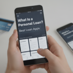What Is a Personal Loan? How to Get One and Best Loan Apps